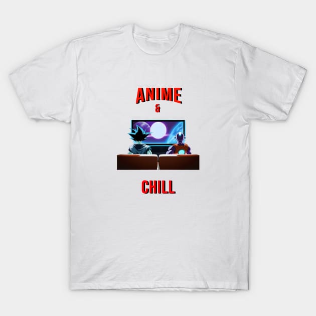 Anime and chill T-Shirt by AnimeMerchNPrints